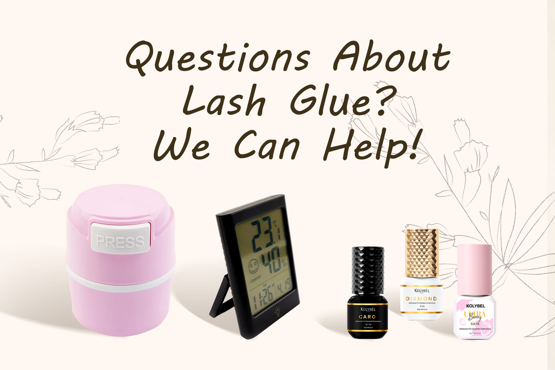 Questions About Lash Glue? KOLYBEL Can Help!